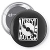 vinyl rules Pin-back button