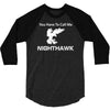 call me nighthawk step brothers 3/4 Sleeve Shirt