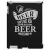 beer does not ask questions iPad 3 and 4 Case