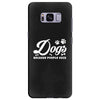 Dogs Because People Suck Samsung Galaxy S8 Plus