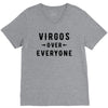 Virgos Over Everyone V-Neck Tee