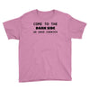 come to the dark side we have cookies t shirt x large funny awesome st Youth Tee