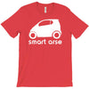 smart arse T-Shirt