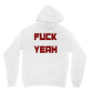 fuck yeah Unisex Hoodie