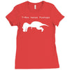 t rex hates pushups Ladies Fitted T-Shirt