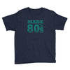 made in the 80s Youth Tee
