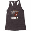 retirement plan bass rock Racerback Tank