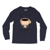 no coffee no workee Long Sleeve Shirts