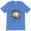 school...yaay! T-Shirt