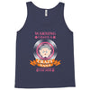 i have a crazy nana Tank Top