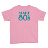 made in the 80s Youth Tee