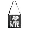 i love my awesome wife Adjustable Strap Totes