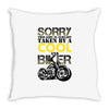 Sorry This Girl Is Already Takenby a Cool And Biker Throw Pillow