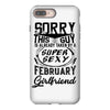 This Guy Is Taken By A Super Sexy February Girlfriend iPhone 8 Plus