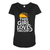 This Girl Loves Tacos Maternity Scoop Neck T-shirt