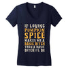 if loving pumpkin spice makes me a basic bitch Women's V-Neck T-Shirt