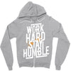 Work Hard, Stay Humble Zipper Hoodie