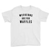 Weekends Are For Waffles Youth Tee