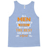 All Men Are Created Equal But Only The Best Are Born In April Tank Top