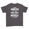 i was addicted to the hokey pokey Youth Tee