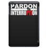 pardon the interruption iPad Mini