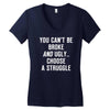 you can't be broke and ugly Women's V-Neck T-Shirt