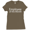 employee of the month Ladies Fitted T-Shirt