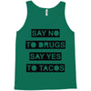 drugs and tacos Tank Top
