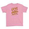 me love my dog Youth Tee