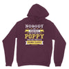 Nobody Is Perfect But If You Are A Poppy You Are Pretty Damn Close Hoodie
