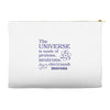 The Universe Is Made Of Protons Neutrons Elektrons And Morons Accessory Pouches