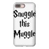 snuggle this muggle iPhone 8 Plus