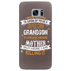 Super Cool Grandson Of A Freaking Awesome Mother Samsung Galaxy S7 Edge