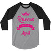 queens are born in april 3/4 Sleeve Shirt