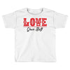 Love Toddler T-shirt