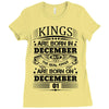Real Kings Are Born On December 1 Ladies Fitted T-Shirt