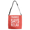 frankie says relax Adjustable Strap Totes