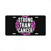 strong than cancer License Plate