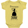 Princesses Are Born In June Baby Onesie
