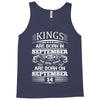 Real Kings Are Born On September 14 Tank Top