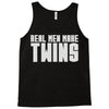 real men make twins Tank Top