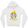 no chill Zipper Hoodie