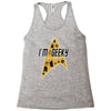 im geeky and i know it Racerback Tank