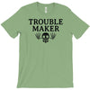 troublemaker T-Shirt
