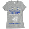I Don't Need Therapy Just to Go Paragliding Ladies Fitted T-Shirt