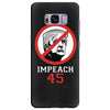 Impeach 45 Stop Trump Samsung Galaxy S8 Plus