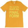 final form T-Shirt