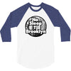 no sleep till brooklyn 3/4 Sleeve Shirt