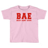BAE Best Aunt Ever Toddler T-shirt