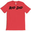 rad dad T-Shirt